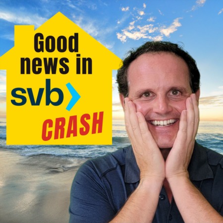 SVB collapse good news for the Housing Market!