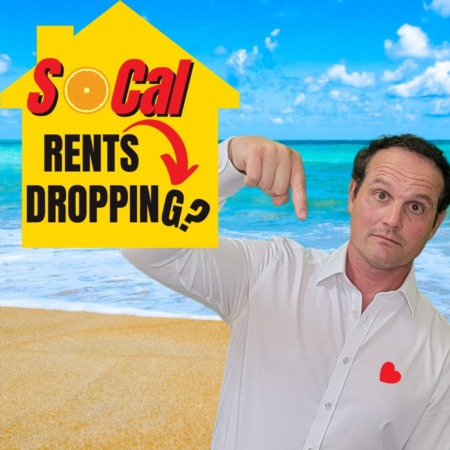 Rents are dropping, right? Southern California Rental Market Report!