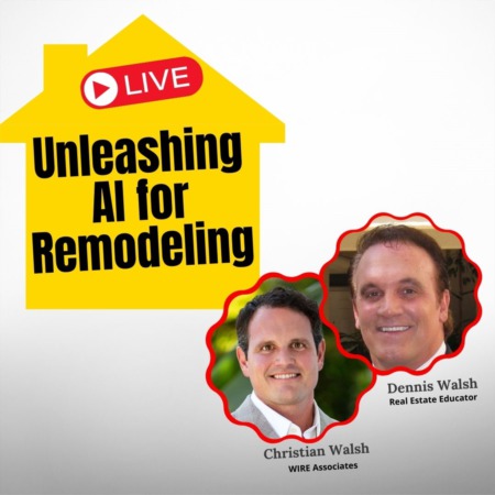 Unleashing the Power of AI in Home Remodeling - Live w/ Christian & Dennis Walsh!