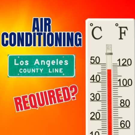 Los Angeles Requiring A/C for all renters? The TRUTH behind the news stories!