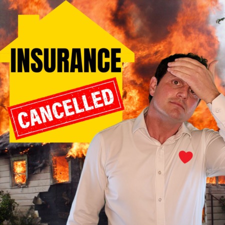 Oh no! Homeowners insurance canceled in California? 4 Pro Tips!
