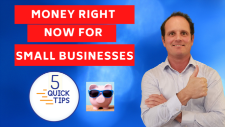 Money for Small Businesses Today during COVID-19