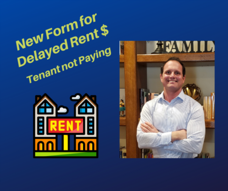 Tenant Can't Pay Rent - New Form for Delayed Rent $!!