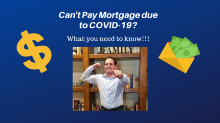 Can't pay mortgage due to Covid 19? Here is some helpful info! 