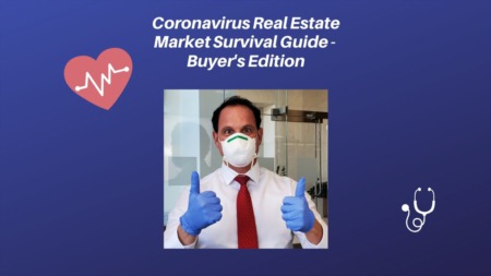 Coronavirus Real Estate Market Survival Guide - Buyer's Edition 