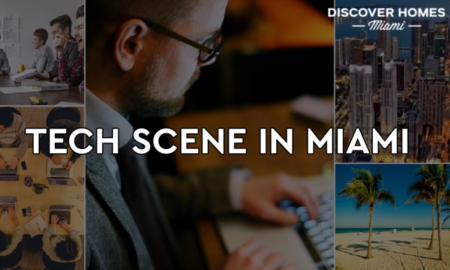 8 Reasons Why Tech Companies Are Moving To Miami