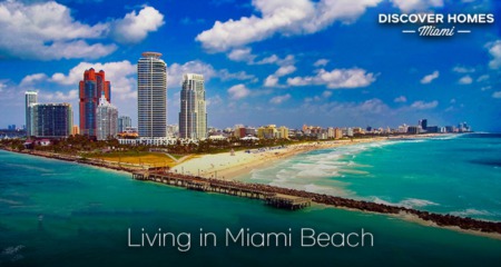 Living in Miami Beach, FL: 2021 Community Guide