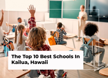 The Top 10 Best Schools In Kailua, Hawaii