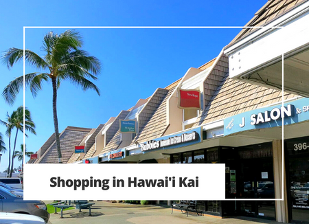 Shopping in Hawai'i Kai
