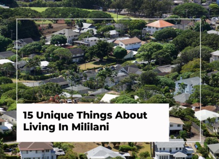 15 Unique Things About Living In Mililani