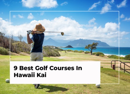 9 Best Golf Courses Near Hawaii Kai