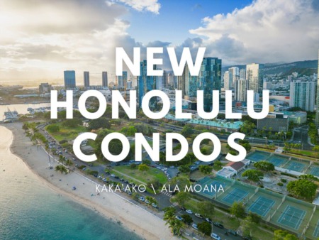 New Honolulu Condos Worth Waiting for in 2024