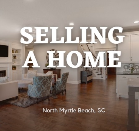 Selling a Home in North Myrtle Beach
