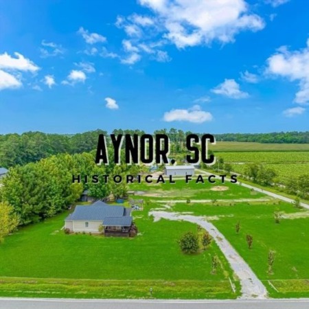 Aynor, SC Historical Facts