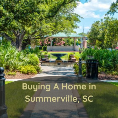Buying a Home in Summerville SC