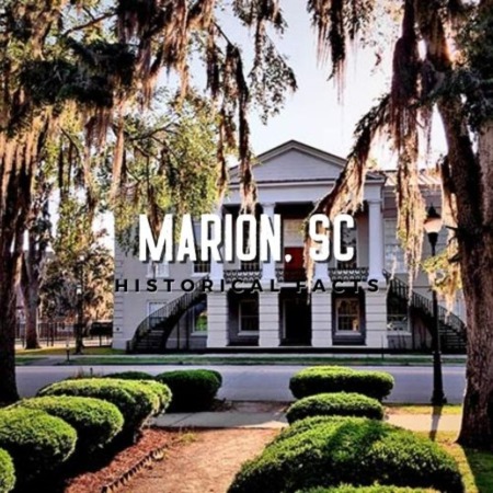 Marion SC Historical Facts