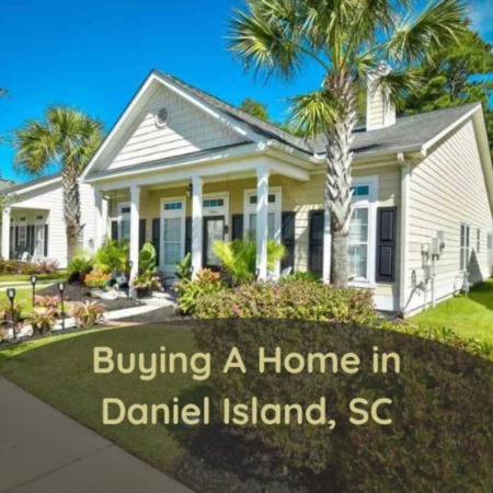 Buying a Home in Daniel Island