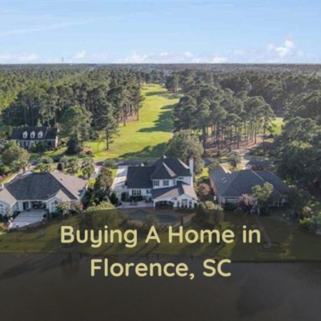 Buying a Home in Florence SC