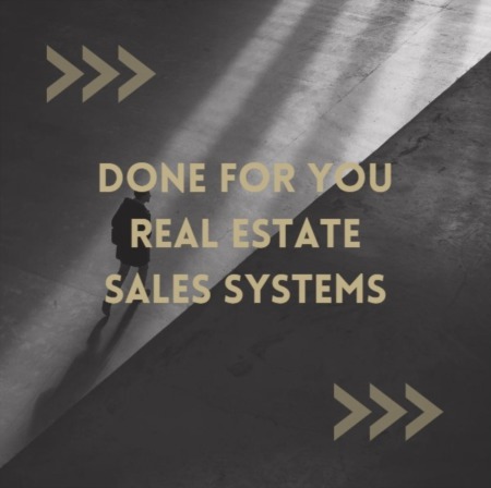 The Only True Done For You Real Estate System in the Industry