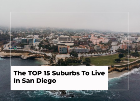 The TOP 15 Suburbs To Live In San Diego