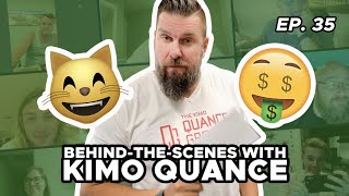 BEHIND-THE-SCENES with Kimo (EPISODE 35)