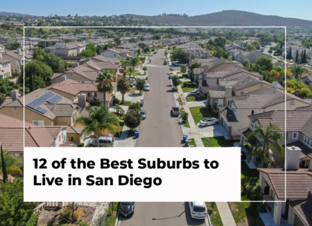 12 of the Best Suburbs to Live in San Diego | 2022 Edition