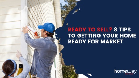 Ready to Sell? 8 Tips to Getting Your Home Ready for Market