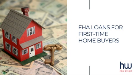 FHA loans for First-Time Home Buyers