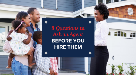 8 Questions to Ask An Agent Before You Hire Them