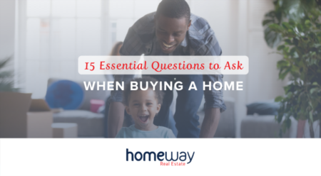 15 Essential Questions to Ask When Buying a Home