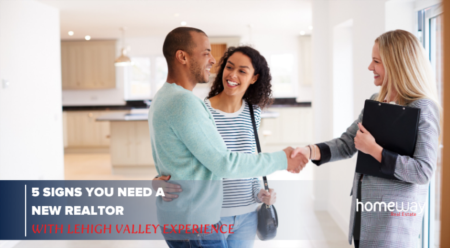 5 Signs You Need a New Realtor with Lehigh Valley Experience