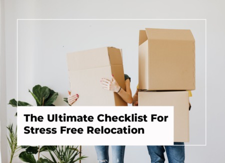 The Ultimate Checklist For Stress Free Relocation 