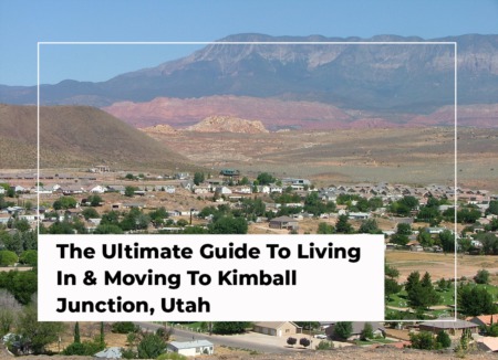The Ultimate Guide To Living In & Moving To Kimball Junction, Utah