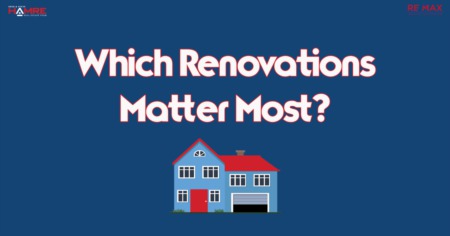 Which Renovations Matter Most?