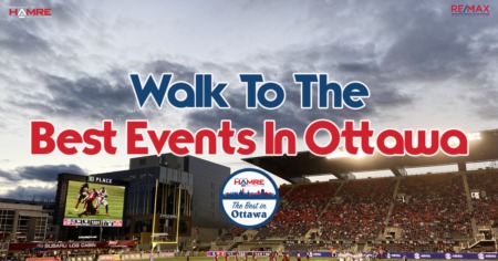Walk To The Best Events In Ottawa