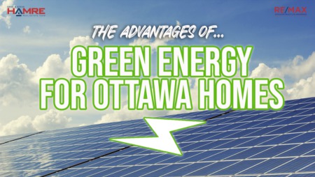Green Energy For Ottawa Homes - Steve Hamre RE/MAX Affiliates