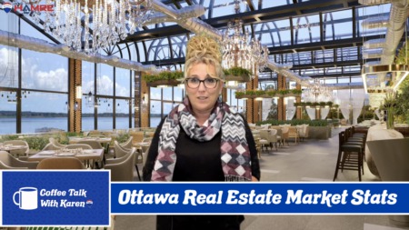 Ottawa Real Estate Market Stats - Coffee Talk With Karen - RE/MAX Affiliates Realty
