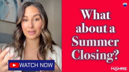 What About A Summer Closing?