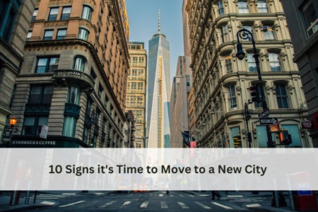 10 Signs it's Time to Move to a New City 