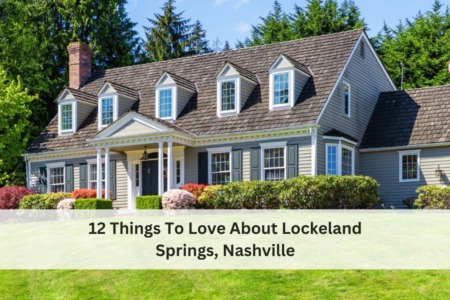 12 Things To Love About Lockeland Springs, Nashville