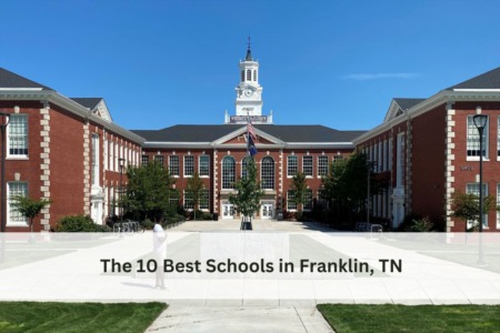 The 10 Best Schools in Franklin, TN