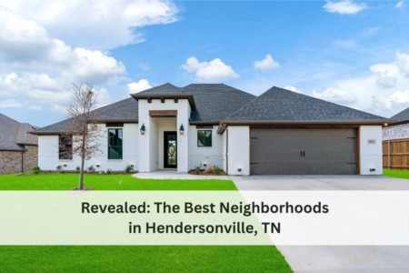 Revealed: The Best Neighborhoods in Hendersonville, TN