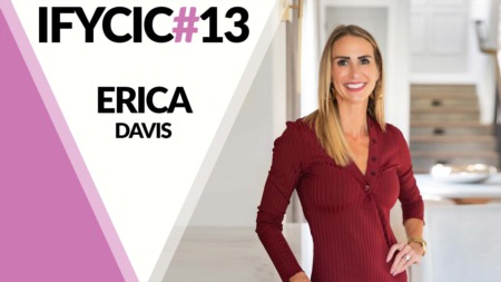 IFYCIC#013- Erica Davis