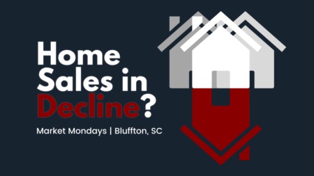 Are home sales PLUMMETING in SC + Fastest-Cooling Markets | Market Mondays Bluffton