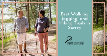 Best Walking and Jogging Trails in Surrey: Surrey, BC Hiking Trails Guide