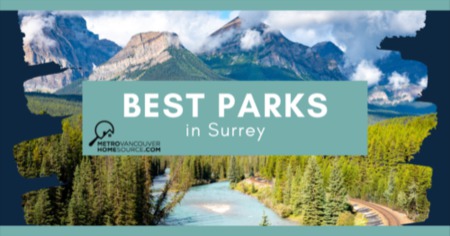 Best Parks in Surrey: Surrey, BC Parks & Recreation Guide