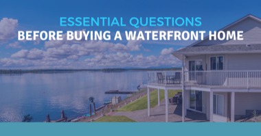 Essential Questions Before Buying a Waterfront Home