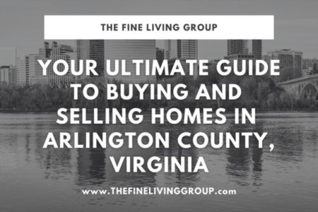 Your Ultimate Guide to Buying and Selling Homes in Arlington County, Virginia