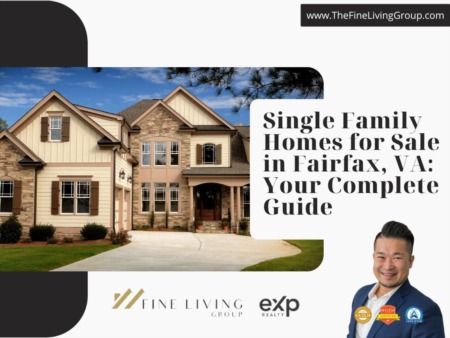 Single Family Homes for Sale in Fairfax, VA: Your Complete Guide
