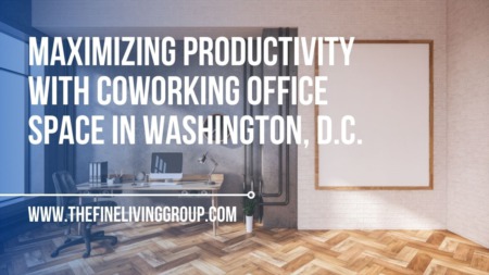 Maximizing Productivity with Coworking Office Space in Washington, D.C.